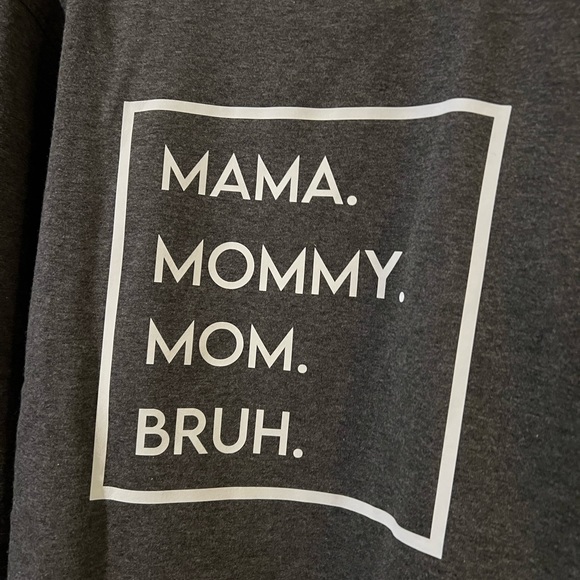 Mama, Mommy, Mom, Bruh Sweater - Picture 9 of 9